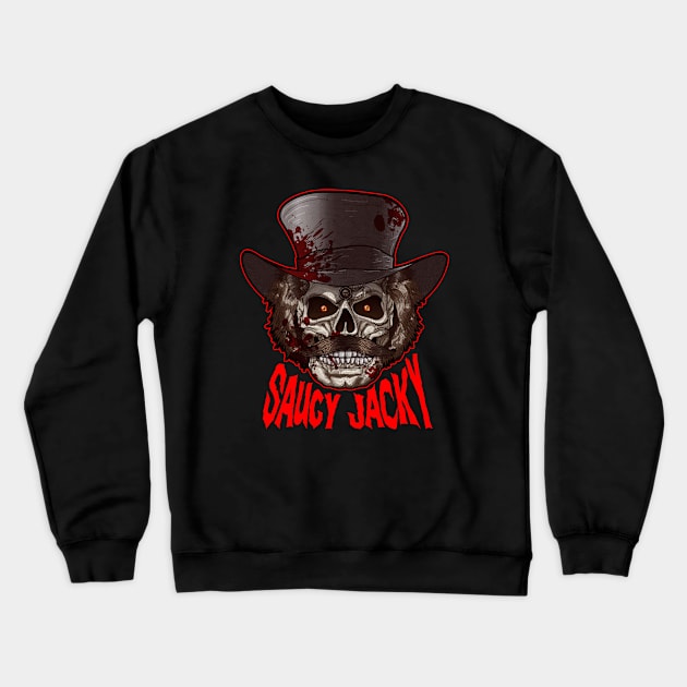 Saucy Jacky, jack the ripper Crewneck Sweatshirt by HEJK81